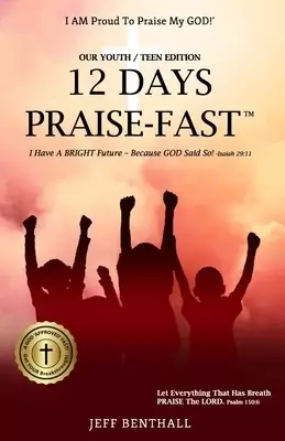 12 Days Praise-Fast: Teach Your Child How to Praise the God!
