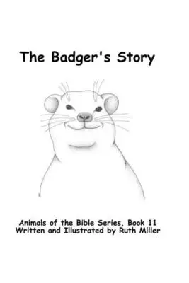 The Badger's Story