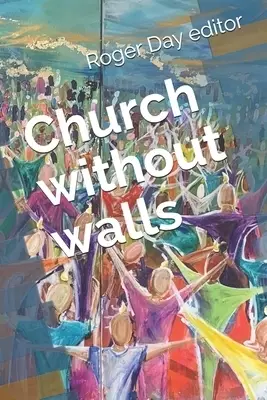 Church without walls: Christian life after a pandemic