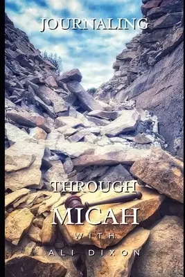 Journaling Through Micah