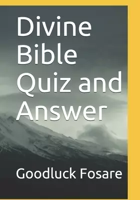 Divine Bible Quiz and Answer