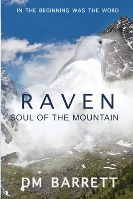 Raven IV: Soul Of The Mountain