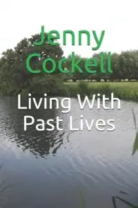 Living With Past Lives