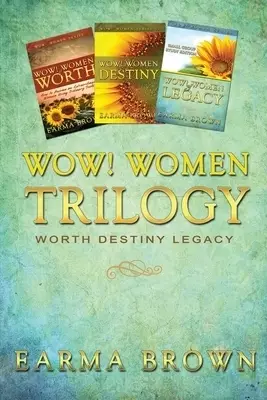 WOW! Women Trilogy: 3 Books In One Volume