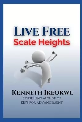 LIVE FREE, Scale Heights