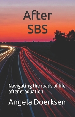 After SBS: Navigating the roads of life after graduation