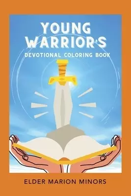 Young Warrior's Devotional Coloring Book