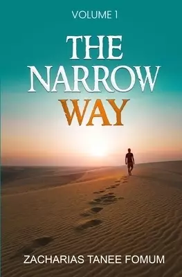 The Narrow Way (Volume 1)