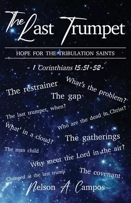 The Last Trumpet: Hope For the Tribulation Saints