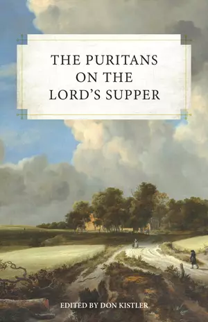 The Puritans on the Lord's Prayer