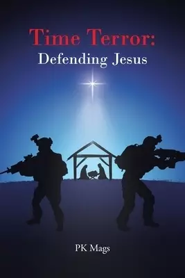 Time Terror: Defending Jesus