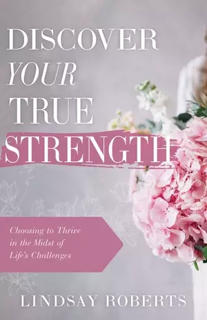 Discover Your True Strength: Choosing to Thrive in the Midst of Life's Challenges