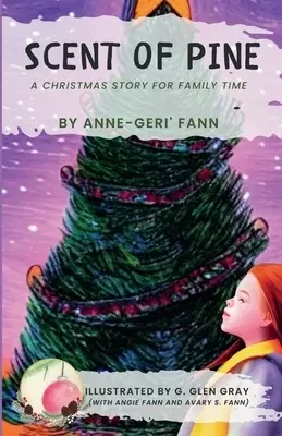 Scent of Pine : A Christmas Story for Family Time