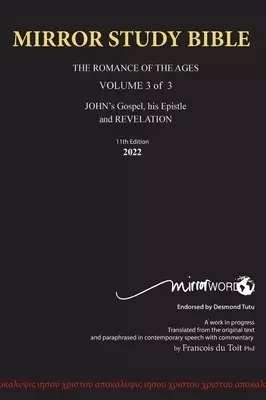11th Edition Hardback MIRROR STUDY BIBLE VOL 3 John's Gospel; Epistle & Apocalypse 2023