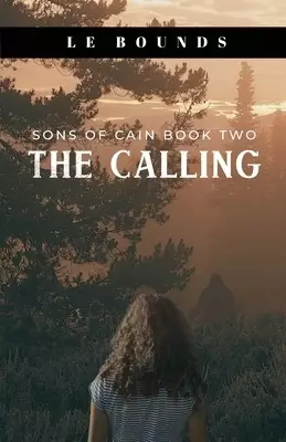 The Calling: Book Two of the Sons of Cain Series