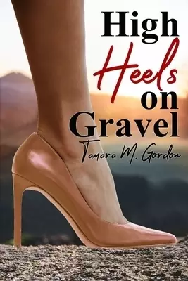 High Heels on Gravel