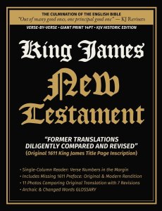 King James New Testament - Diligently Compared and Revised: Verse-By-Verse | Single-Column Reader | Giant Print 14-PT Historic Edition