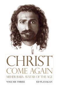 Christ Come Again Volume Three