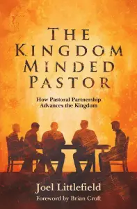 Kingdom–Minded Pastor
