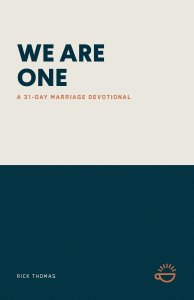 WE ARE ONE: A 31-DAY MARRIAGE DEVOTIONAL