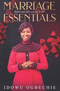 Marriage Essentials: Before and After you say 'I DO'