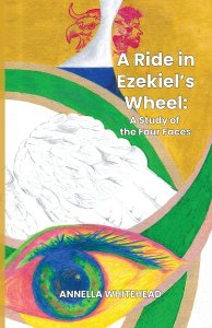 A Ride in Ezekiel's Wheel: A Study of the Four Faces