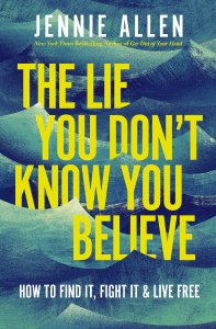 The Lie You Don't Know You Believe