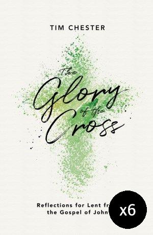 The Glory of the Cross - Pack of 6