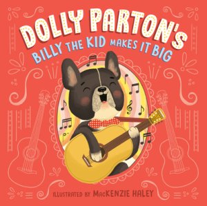 Dolly Parton\'s Billy The Kid Makes It Big