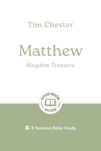 Matthew: Kingdom Treasure