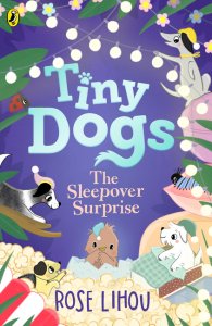 Tiny Dogs: The Sleepover Surprise