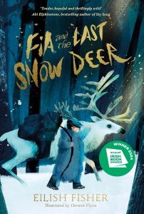 Fia And The Last Snow Deer