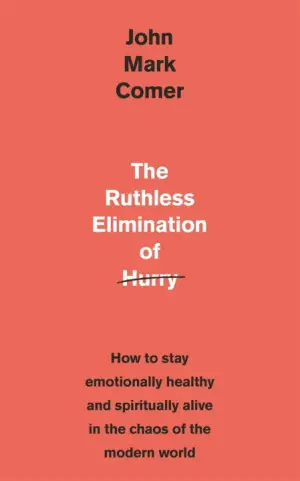 Ruthless Elimination of Hurry