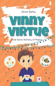 Vinny Virtue and Saint Anthony of Padua: Catholic children's books