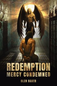 Redemption : Mercy Condemned