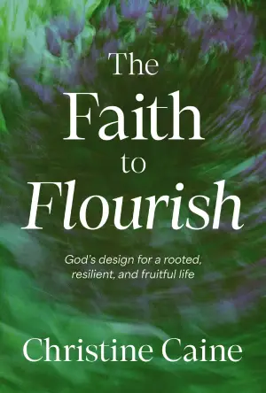 The Faith to Flourish