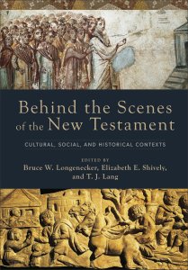 Behind the Scenes of the New Testament (Behind the Scenes of the Bible)