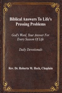 Biblical Answers to Life's Pressing Problems: God's Word, Your Answer for Every Season of Life