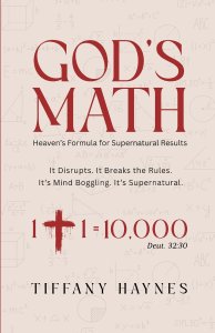 God's Math: Heaven's Formula for Supernatural Results