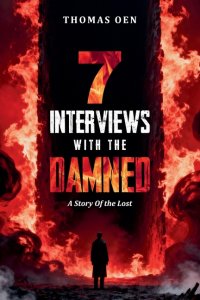7 Interviews with the Damned