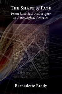 The Shape of Fate: From Classical Philosophy to Astrological Practice