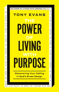 Power of Living with Purpose