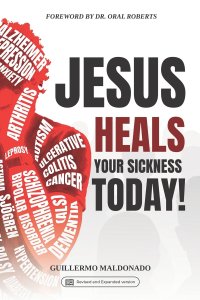 Jesus Heals Your Sickness Today!