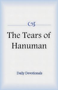 The Tears of Hanuman