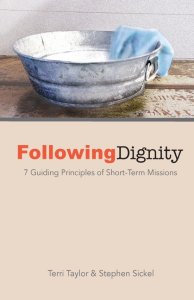 Following Dignity: 7 Guiding Principles of Short-Term Missions