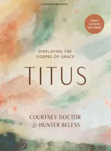Titus - Bible Study Book With Video Access