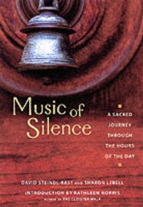 Music of Silence: A Sacred Journey Through the Hours of the Day