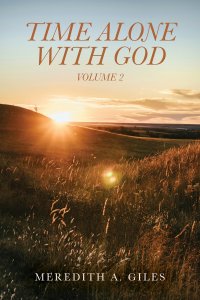 Time Alone With God : Volume 2