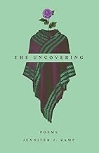 The Uncovering: poems