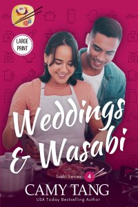 Weddings and Wasabi (Large Print)